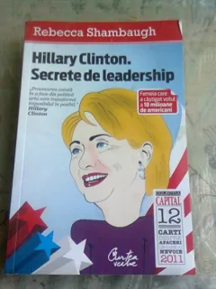 HILLARY CLINTON, SECRETE DE LEADERSHIP - REBECCA SHAMBAUGH