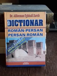 DICTIONAR ROMAN PERSAN PERSAN ROMAN - ALIBEMAN EGHBALI ZARCH