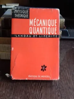 MECANIQUE QUANTIQUE -L. LANDAU- E. LIFCHITZ  (MECANICA CUANTICA)