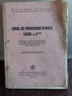 CODUL DE PROCEDURA PENALA CAROL AL II-LEA - EDITIE OFICIALA