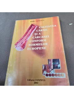CALITATEA CARNII SI A CARCASEI CONFORM NORMELOR EUROPENE - ROIBU CONSUELA