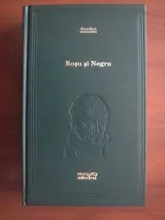 ROSU SI NEGRU - STENDHAL