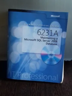 6231A Maintaining a Microsoft SQL Server 2008 Database