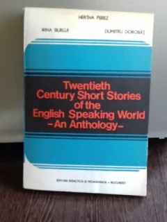 Twentieth century short stories of the english speaking world - Herta Perez  (povestiri scurte din secolului XX, ale lumii vorbitoare de limbă engleză)