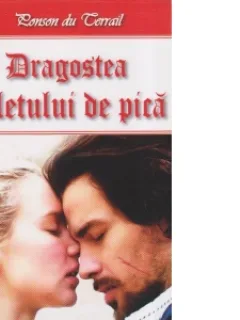 Dragostea valetului de pica-Ponson du Terrail
