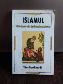 ISLAMUL - TITUS BURCKHARDT