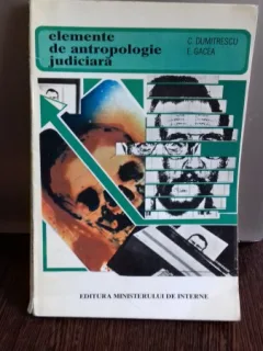 ELEMENTE DE ANTROPOLOGIE JUDICIARA - C. DUMITRESCU