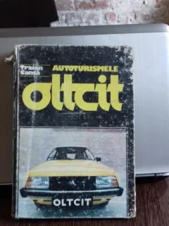 AUTOTURISMELE OLTCIT - TRAIAN CANTA