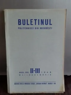 BULETINUL POLITEHNICEI DIN BUCURESTI NR II-III/1948