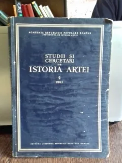 STUDII SI CERCETARI DE ISTORIA ARTEI - TOMUL 2/1961
