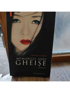 MEMORIILE UNEI GHEISE - ARTHUR GOLDEN