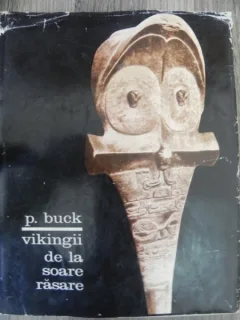VIKINGII DE LA SOARE RASARE - P. BUCK