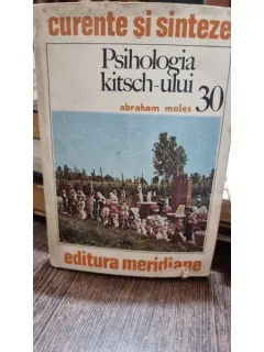 PSIHOLOGIA KITSCH-ULUI - ABRAHAM MOLES