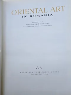 ORIENTAL ART IN RUMANIA - GEORGE OPRESCU