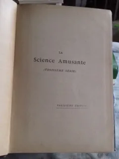 LA SCIENCE AMUSANTE - TOM TIT  (STIINTA AMUZANTA)
