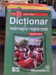 DICTIONAR ROMAN - MAGHIAR MAGHIAR - ROMAN - MONICA CRUCERU