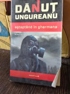 Asteptand in Ghermana - Danut Ungureanu