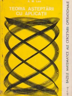 Teoria asteptarii cu aplicatii