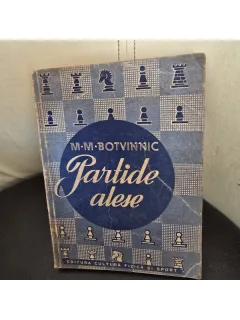PARTIDE ALESE EDITIA II , M.M. BOTVINNIC
