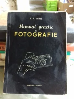 MANUAL PRACTIC DE FOTOGRAFIE - E.A. IOFIS