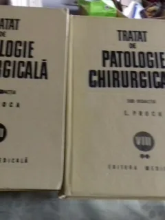 TRATAT DE PATOLOGIE CHIRURGICALA - E. PROCA   VOL.VIII PARTEA I SI II