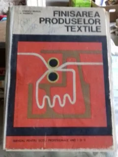 FINISAREA PRODUSELOR TEXTILE - LAVINIA IONESCU MUSCEL