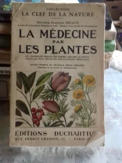 LA MEDICINE PAR LES PLANTES - HENRI LACLERC (MEDICINA NATURISTA)