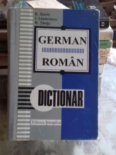 DICTIONAR GERMAN ROMAN - E. SAVIN