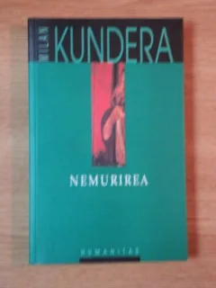 NEMURIREA - MILAN KUNDERA