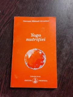 YOGA NUTRITIEI , OMRAAM MIKHAEL AIVANHOV