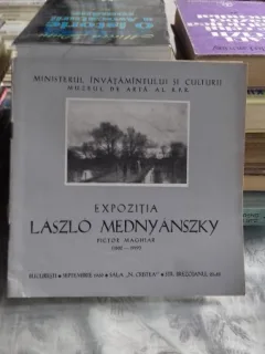 ALBUM EXPOZITIA LASZLO MEDNYANSZKY PICTOR MAGHIAR