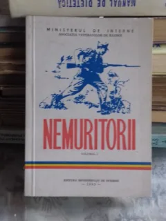 NEMURITORII  - ASOCIATIA VETERANILOR DE RAZBOI VOL.1