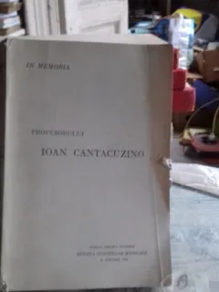 IN MEMORIA PROFESORULUI IOAN CANTACUZINO