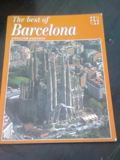 THE BEST OF BARCELONA  (GHID TURISTIC BARCELONA)