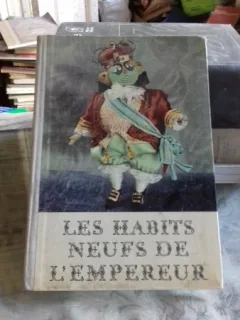 LES HABITS NEUFS DE L'EMPEREUR - HANS CHRISTIAN ANDERSEN (NOILE HAINE ALE IMPARATULUI)