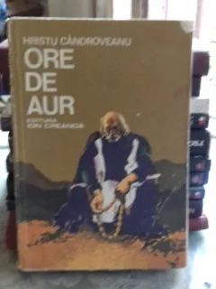 ORE DE AUR - HRISTU CANDROVEANU
