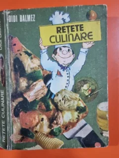 RETETE CULINARE DE DIDI BALMEZ , 1985