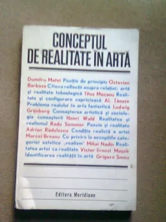 CONCEPTUL DE REALITATE IN ARTA. STUDII DE ESTETICA SI TEORIA ARTEI