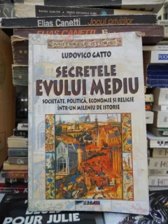 SECRETELE EVULUI MEDIU - LUDOVICO GATTO