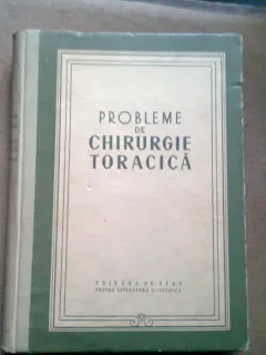 PROBLEME DE CHIRURGIE TORACICA - C. CARPINISAN