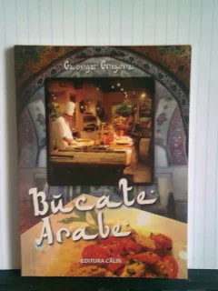 BUCATE ARABE - GEORGE GRIGORE