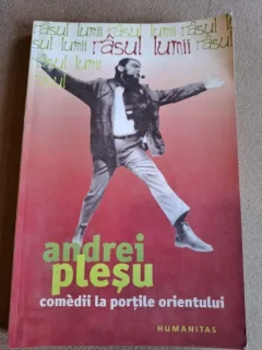COMEDII LA PORTILE ORIENTULUI , ANDREI PLESU