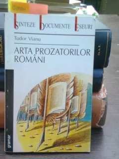 Arta prozatorilor romani - Tudor Vianu