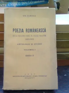 Poezia romaneasca de la origine pana in zilele noastre (1673-1937) - Gh. Cardas  Vol.I