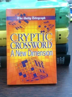 Cryptic crossword. A new dimension    (cuvinte incrucisate criptate)