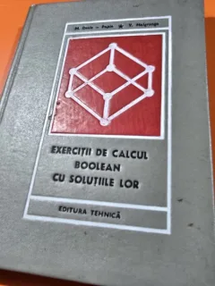 Exercitii de calcul Boolean cu solutiile lor - Denis-Papin M., Malgrange Yves