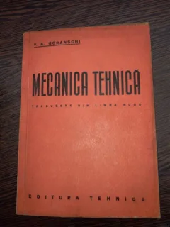 Mecanica tehnica (traducere din limba rusa)- Goranski