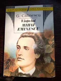 G CALINESCU -  VIATA LUI MIHAI EMINESCU