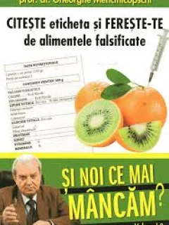 Si noi ce mai mancam - prof. dr. Gheorghe Mencinicopschi VOL.3