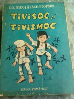 TIVISOC SI TIVISMOC - C.S. NICOLAESCU PLOPSOR
